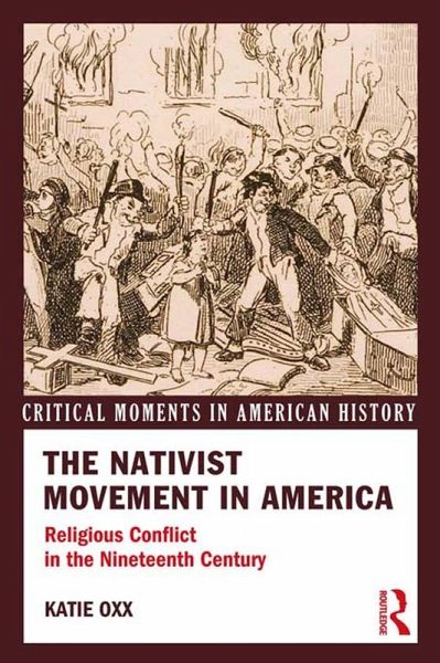 The Nativist Movement in America (eBook, PDF)