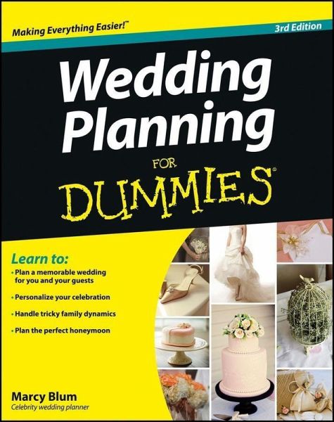 Wedding Planning For Dummies (eBook, ePUB) Wedding Planning For Dummies (eBook, ePUB)