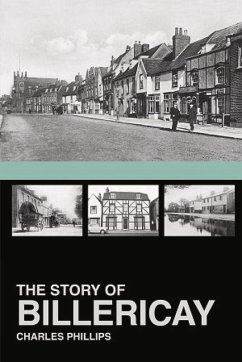 The Story of Billericay - Phillips, Charles