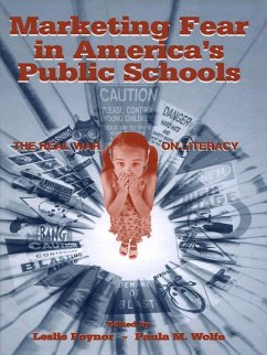 Marketing Fear in America's Public Schools (eBook, ePUB)