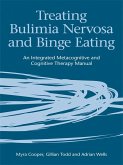 Treating Bulimia Nervosa and Binge Eating (eBook, ePUB) Treating Bulimia Nervosa and Binge Eating (eBook, ePUB)