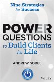 Power Questions to Build Clients for Life (eBook, ePUB)