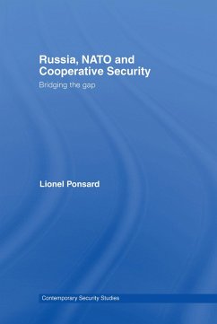 Russia, NATO and Cooperative Security (eBook, ePUB) - Ponsard, Lionel