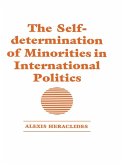 The Self-determination of Minorities in International Politics (eBook, ePUB)