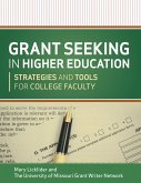 Grant Seeking in Higher Education (eBook, PDF)