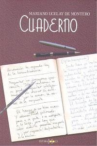Cuaderno - Ucelay de Montero, Mariano Cuaderno - Ucelay de Montero, Mariano