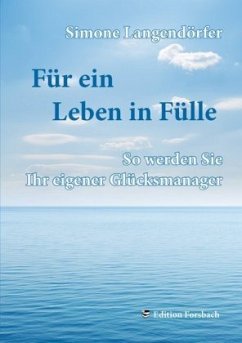 Für ein Leben in Fülle - Langendörfer, Simone