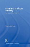 Family Life and Youth Offending (eBook, ePUB)