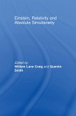 Einstein, Relativity and Absolute Simultaneity (eBook, ePUB)
