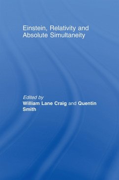 Einstein, Relativity and Absolute Simultaneity (eBook, ePUB)
