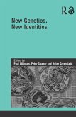 New Genetics, New Identities (eBook, ePUB)
