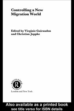Controlling a New Migration World (eBook, ePUB)