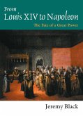 From Louis XIV to Napoleon (eBook, PDF)
