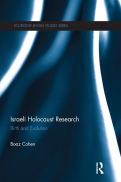 Israeli Holocaust Research (eBook, ePUB) - Cohen, Boaz