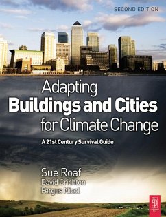Adapting Buildings and Cities for Climate Change (eBook, PDF) - Crichton, David; Nicol, Fergus; Roaf, Sue
