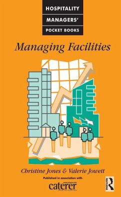 Managing Facilities (eBook, ePUB) - Jones, Christine; Jowett, Valerie