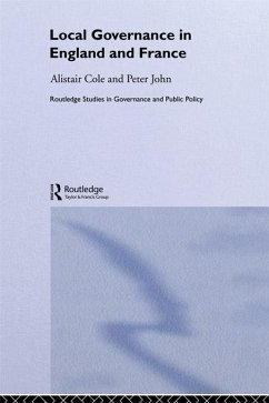 Local Governance in England and France (eBook, PDF) - Cole, Alistair; John, Peter