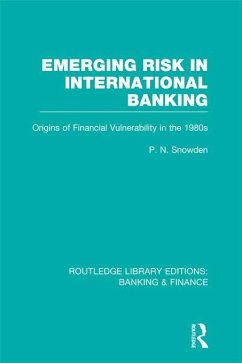 Emerging Risk in International Banking (RLE Banking & Finance) (eBook, PDF) - Snowden, P.