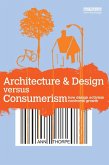 Architecture & Design versus Consumerism (eBook, PDF)