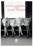 Kluge Gedanken für kluge Frauen Kluge Gedanken für kluge Frauen