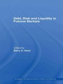 Debt, Risk and Liquidity in Futures Markets (eBook, ePUB)