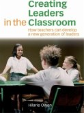 Creating Leaders in the Classroom (eBook, ePUB)
