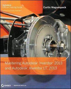 Mastering Autodesk Inventor 2013 and Autodesk Inventor LT 2013 (eBook, ePUB) - Waguespack, Curtis