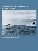 The Royal Navy and Anti-Submarine Warfare, 1917-49 (eBook, ePUB)