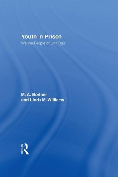 Youth in Prison (eBook, PDF) - Bortner, M. A.; Williams, Linda