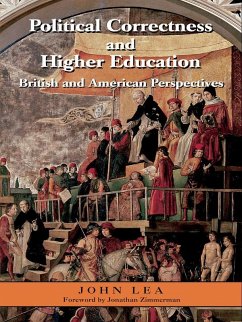 Political Correctness and Higher Education (eBook, ePUB) - Lea, John