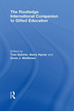 The Routledge International Companion to Gifted Education (eBook, ePUB)