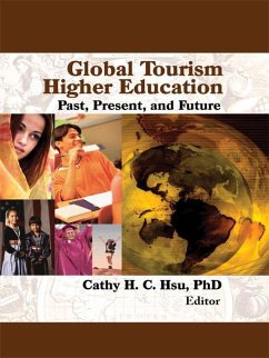 Global Tourism Higher Education (eBook, PDF) - Hsu C. H., Cathy