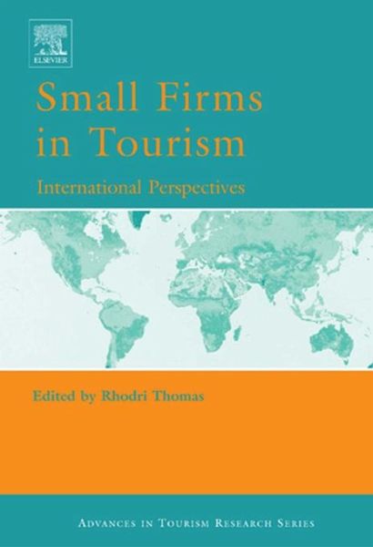 Small Firms in Tourism (eBook, PDF) Small Firms in Tourism (eBook, PDF)