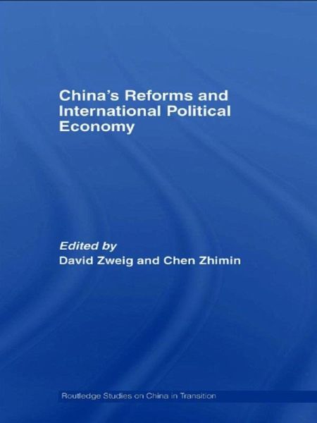 China's Reforms and International Political Economy (eBook, ePUB) China's Reforms and International Political Economy (eBook, ePUB)
