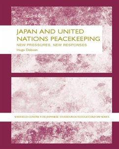 Japan and UN Peacekeeping (eBook, ePUB) - Dobson, Hugo