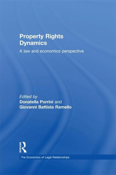 Property Rights Dynamics (eBook, PDF) Property Rights Dynamics (eBook, PDF)