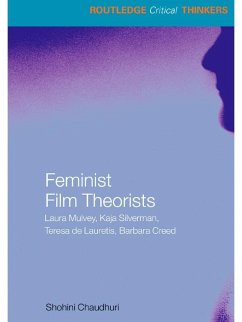 Feminist Film Theorists (eBook, ePUB) - Chaudhuri, Shohini