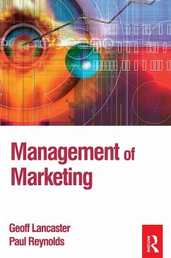 Management of Marketing (eBook, ePUB) - Reynolds, Paul; Lancaster, Geoff