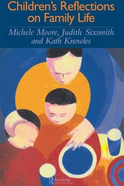 Children's Reflections On Family Life (eBook, PDF) Children's Reflections On Family Life (eBook, PDF)