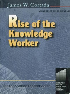 Rise of the Knowledge Worker (eBook, PDF) - Cortada, James