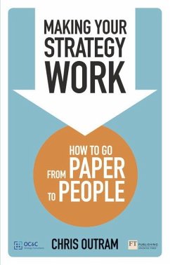 Making Your Strategy Work - Outram, Chris