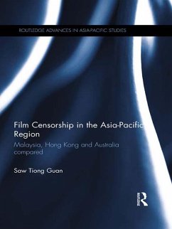 Film Censorship in the Asia-Pacific Region (eBook, ePUB) - Tiong Guan, Saw