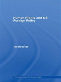 Human Rights and US Foreign Policy (eBook, ePUB)