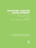 Shopping Centre Development (RLE Retailing and Distribution) (eBook, PDF)
