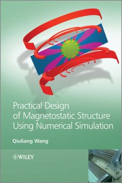 Practical Design of Magnetostatic Structure Using Numerical Simulation (eBook, ePUB) - Wang, Qiuliang