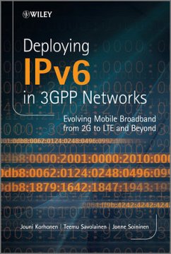 Deploying IPv6 in 3GPP Networks (eBook, ePUB) - Korhonen, Jouni; Savolainen, Teemu; Soininen, Jonne