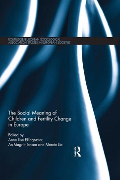 The Social Meaning of Children and Fertility Change in Europe (eBook, ePUB)