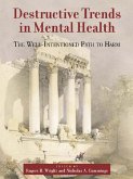 Destructive Trends in Mental Health (eBook, ePUB)