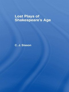 Lost Plays of Shakespeare S a Cb (eBook, ePUB) - Sisson, Charles Jasper