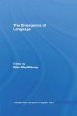 The Emergence of Language (eBook, ePUB)